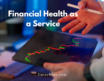 Financial Health as a Service